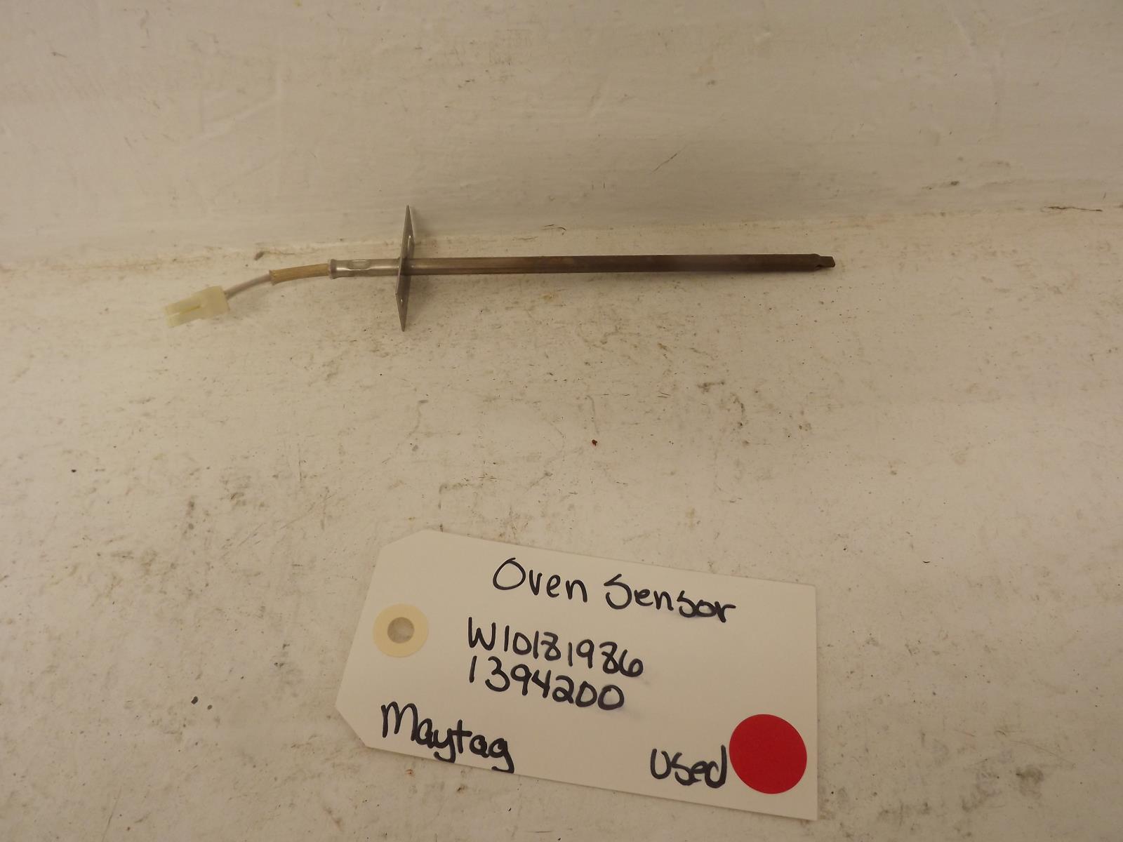 Maytag Range W10181986 1394200 Oven Sensor Used Maytag Range W10181986 1394200 Oven Sensor Used